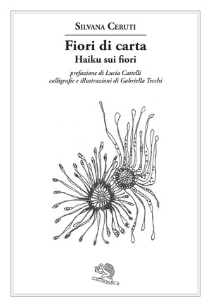 Fiori di carta. Haiku sui fiori. Ediz. multilingue