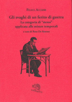 Gli svaghi di un ferito di guerra. La categoria di «stesso» applicata alle misure temporali