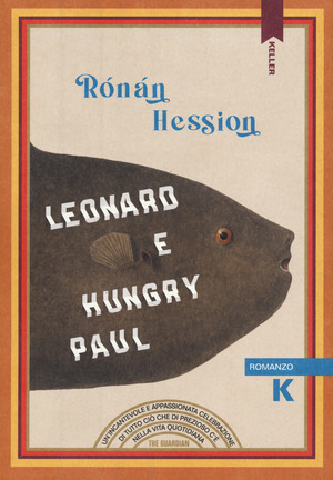 Leonard e Hungry Paul Leonard e Hungry Paul
