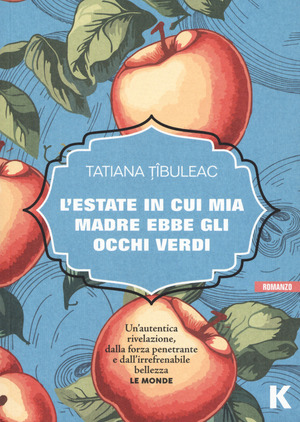 L' estate in cui mia madre ha avuto gli occhi verdi L' estate in cui mia madre ha avuto gli occhi verdi