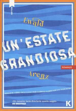 Un' estate grandiosa Un' estate grandiosa