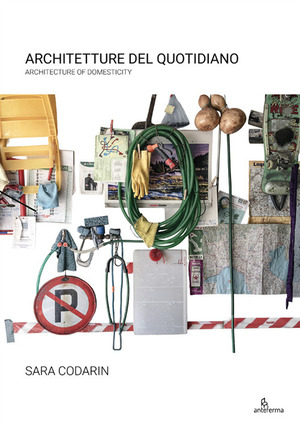Architetture del quotidiano-Architecture of domesticity. Ediz. bilingue