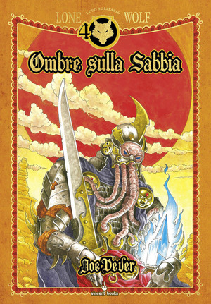 Ombre sulla sabbia. Lupo Solitario. Serie Kai. Ediz. speciale Quarantennale. Librogame