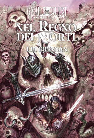 Nel regno dei morti. Alla corte di Re Artù