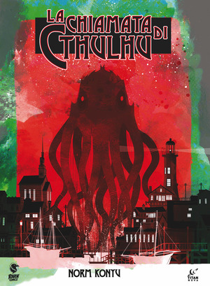 La chiamata di Cthulhu. Titan Comics. I maestri dell'orrore