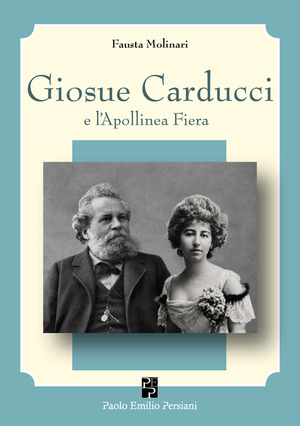 Giosue Carducci e l'Apollinea Fiera