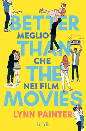 Better than the movies. Meglio che nei film Better than the movies. Meglio che nei film