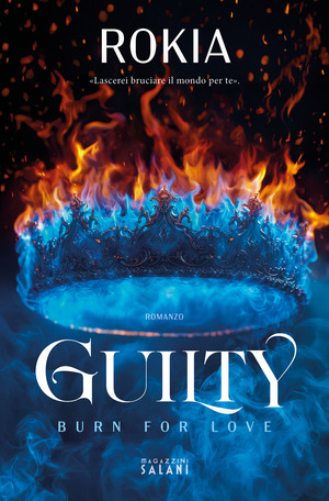 Guilty. Burn for love Guilty. Burn for love