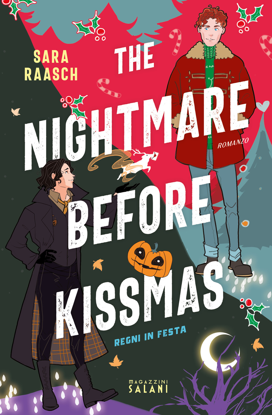 The nightmare before Kissmas. Regni in festa