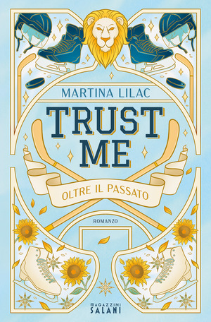 Trust me. Oltre il passato