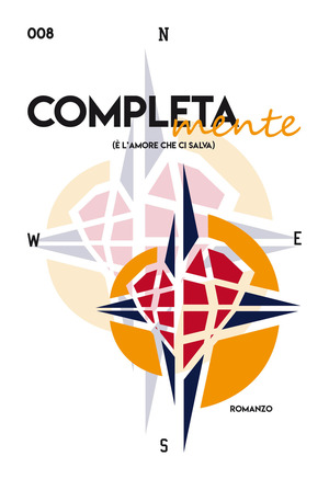 Completa-mente. (È l’amore che ci salva)