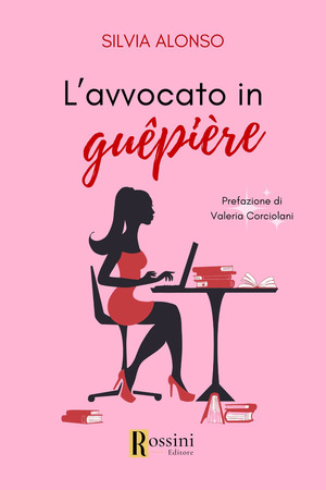 L' avvocato in guêpière