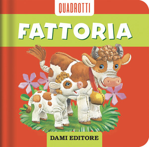 Fattoria. Ediz. a colori Fattoria. Ediz. a colori
