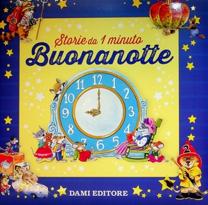Buonanotte. Storie da 1 minuto. Ediz. a colori