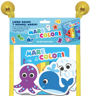 Mare di colori. Libri bagno. Ediz. illustrata. Con 7 sagome di animali