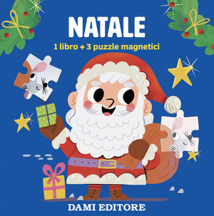 Natale. Ediz. a colori. Con 3 puzzle magnetici