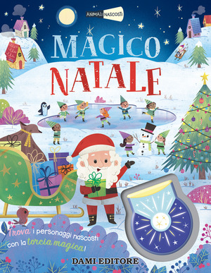 Magico Natale. Animali nascosti. Ediz. illustrata. Con torcia magica