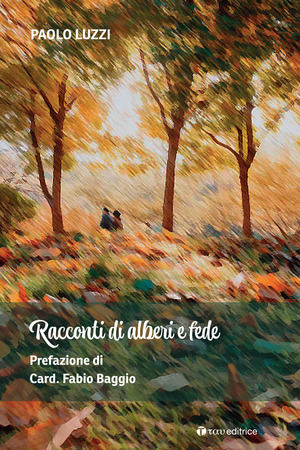 Racconti di alberi e fede