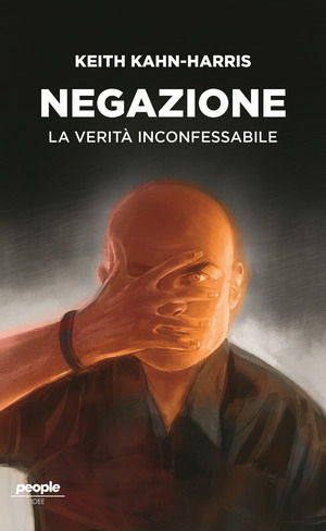 Negazione. La verità inconfessabile Negazione. La verità inconfessabile