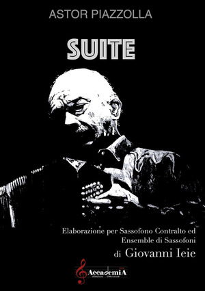 Suite. Elaborazione per sassofono contralto ed ensemble di sassofoni