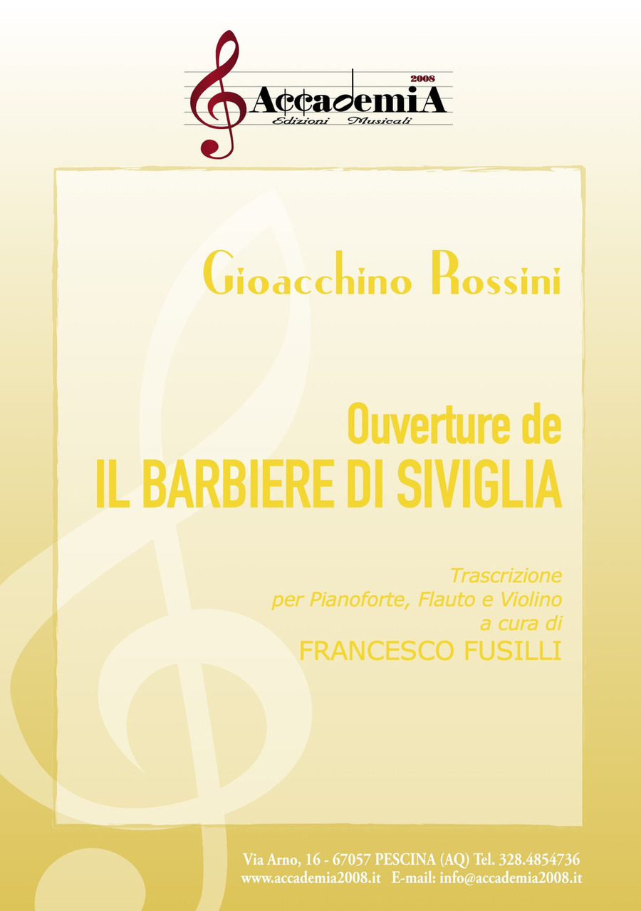 Ouverture de Il barbiere di Siviglia. Trascrizione per pianoforte, flauto e violino. Partitura
