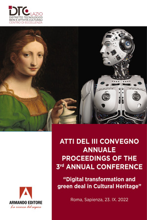 Atti del 3° Convegno annuale-Proceedings of the 3rd annual conference. «Digital transformation and green deal in Cultural Heritage». Ediz. bilingue