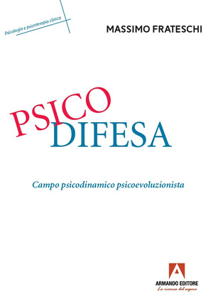 Psicodifesa. Campo psicodinamico psicoevoluzionista