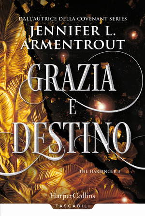 Grazia e destino. Harbinger series