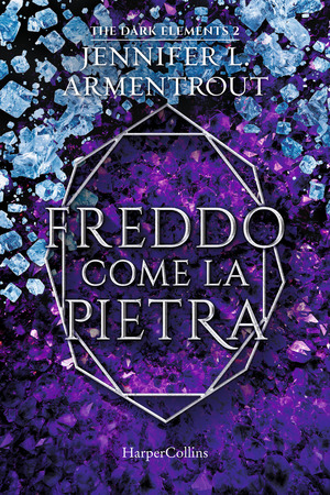 Freddo come la pietra. The dark elements