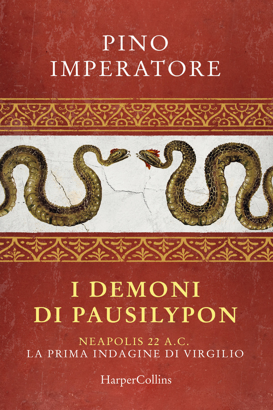 I demoni di Pausilypon. La prima indagine di Publio Virgilio Marone