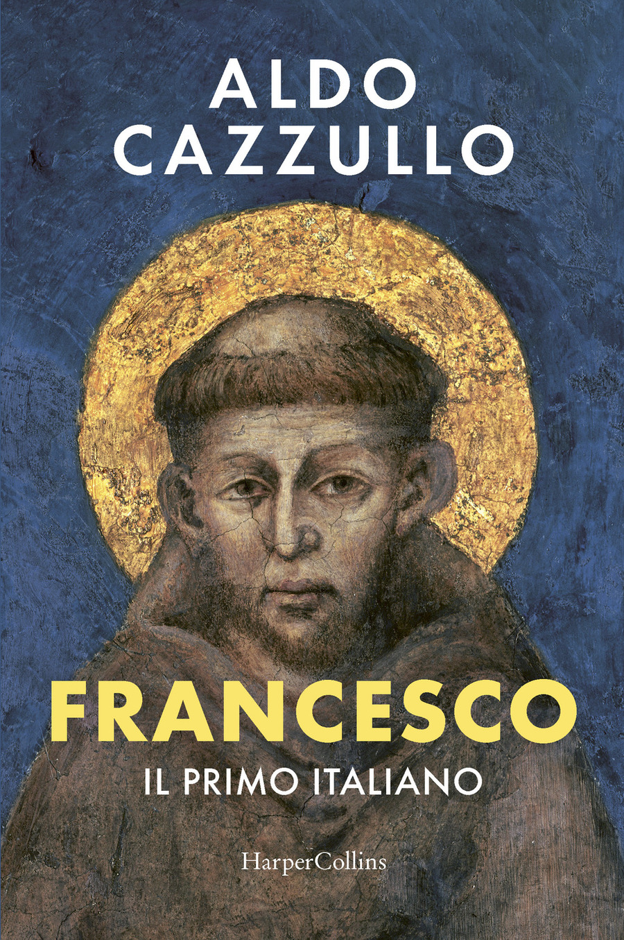 Francesco. Il più italiano dei santi Francesco. Il più italiano dei santi