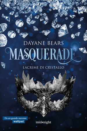 Lacrime di cristallo. Masquerade