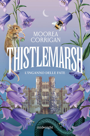 Thistlemarsh. L'inganno delle fate
