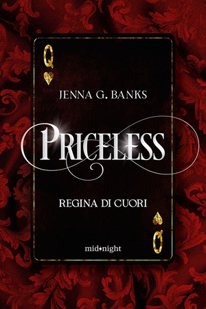 Priceless. Regina di cuori