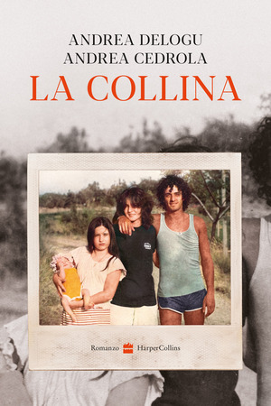 La collina. Nuova ediz.
