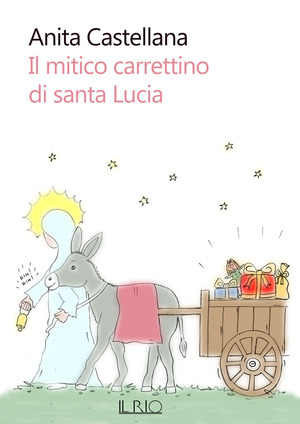 Il mitico carrettino di santa Lucia