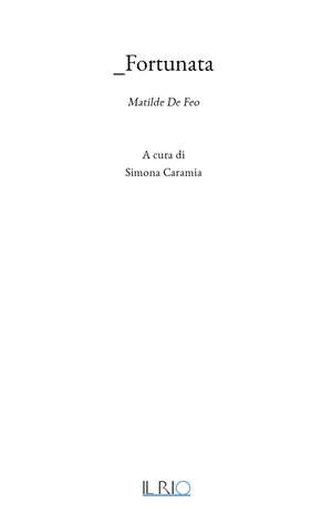 _Fortunata. Matilde De Feo