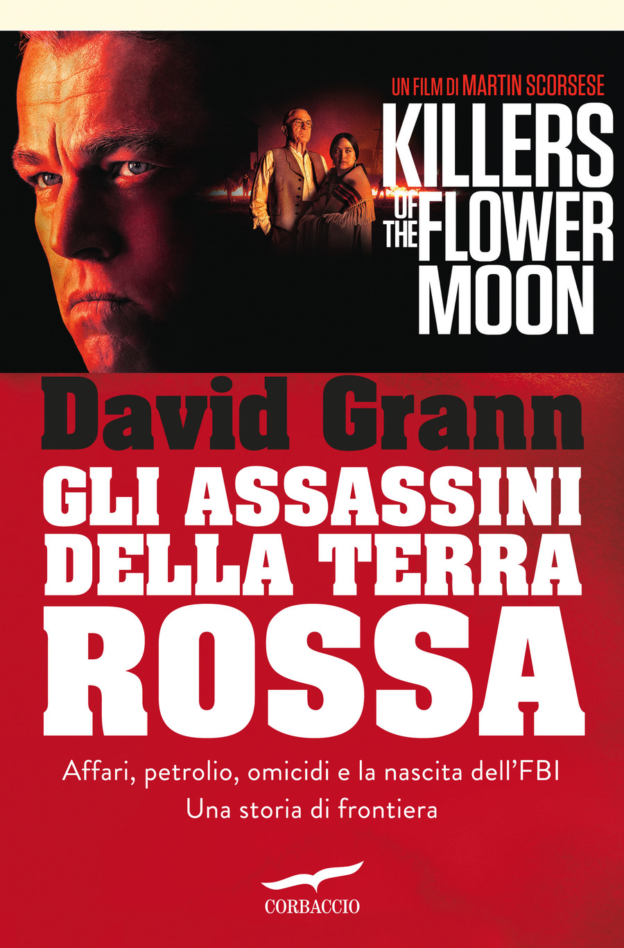 Gli assassini della Terra Rossa. Killers of the Flower Moon