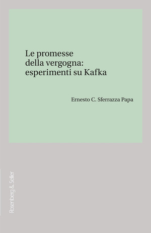 Le promesse della vergogna: esperimenti su Kafka