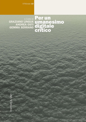 Per un umanesimo digitale critico