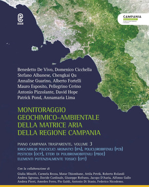 Monitoraggio geochimico-ambientale della matrice aria della Regione Campania. Piano Campania trasparente