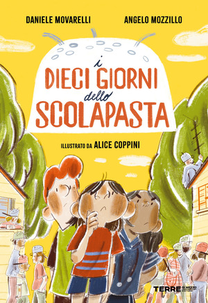 I dieci giorni dello scolapasta I dieci giorni dello scolapasta
