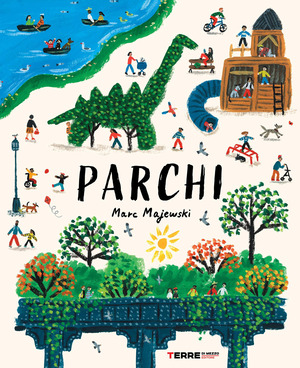 Parchi. Ediz. illustrata