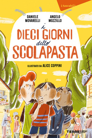 I dieci giorni dello scolapasta