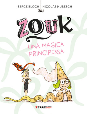 Zouk. Una magica principessa