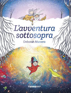 L' avventura sottosopra
