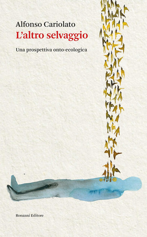 L' altro selvaggio. Una prospettiva onto-ecologia
