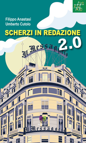 Scherzi in redazione 2.0