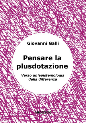 Pensare la plusdotazione. Verso un’epistemologia della differenza