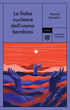 La fiaba nucleare dell'uomo bambino La fiaba nucleare dell'uomo bambino